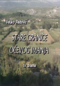 Stare granice očevog imanja