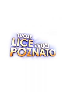 Tvoje lice zvuči poznato