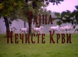 Tajna nečiste krvi